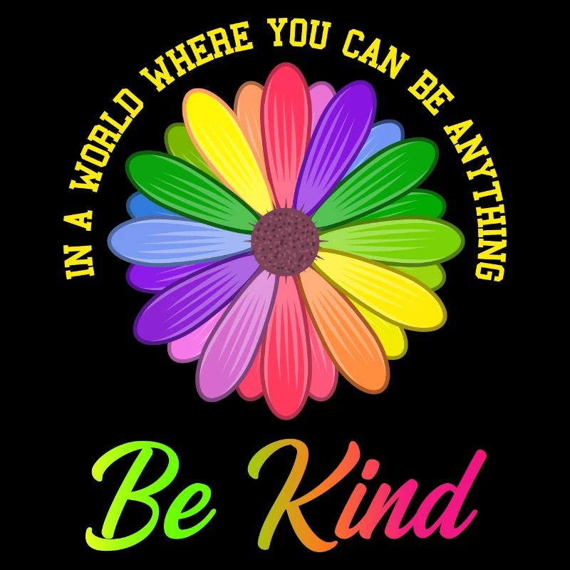 Be Anything Be Kind Blume Geschenk