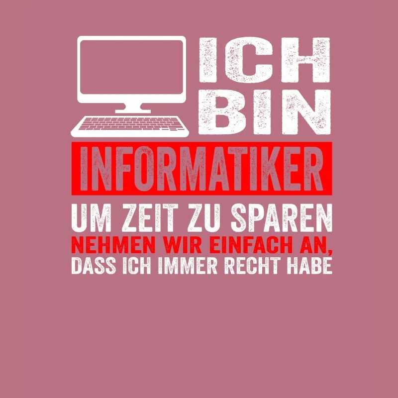 Informatiker IT Experte Informatik Informatik Lust