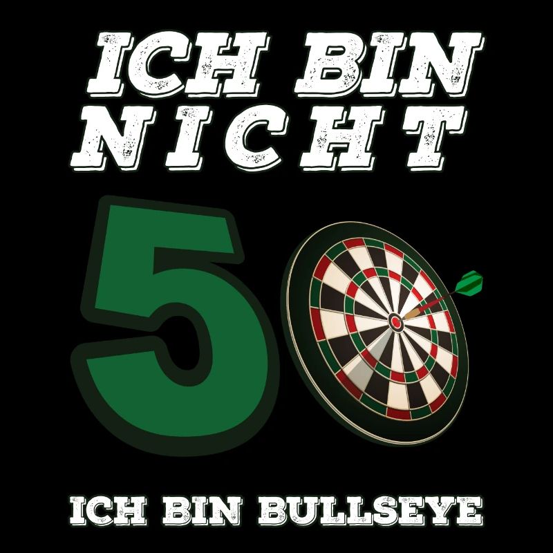 Ich Bin Nicht 50 Ich Bin Bullseye Dart Geburtstag