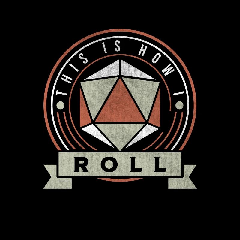 This Is How I Roll Tabletop Gaming D20 Dice RPG