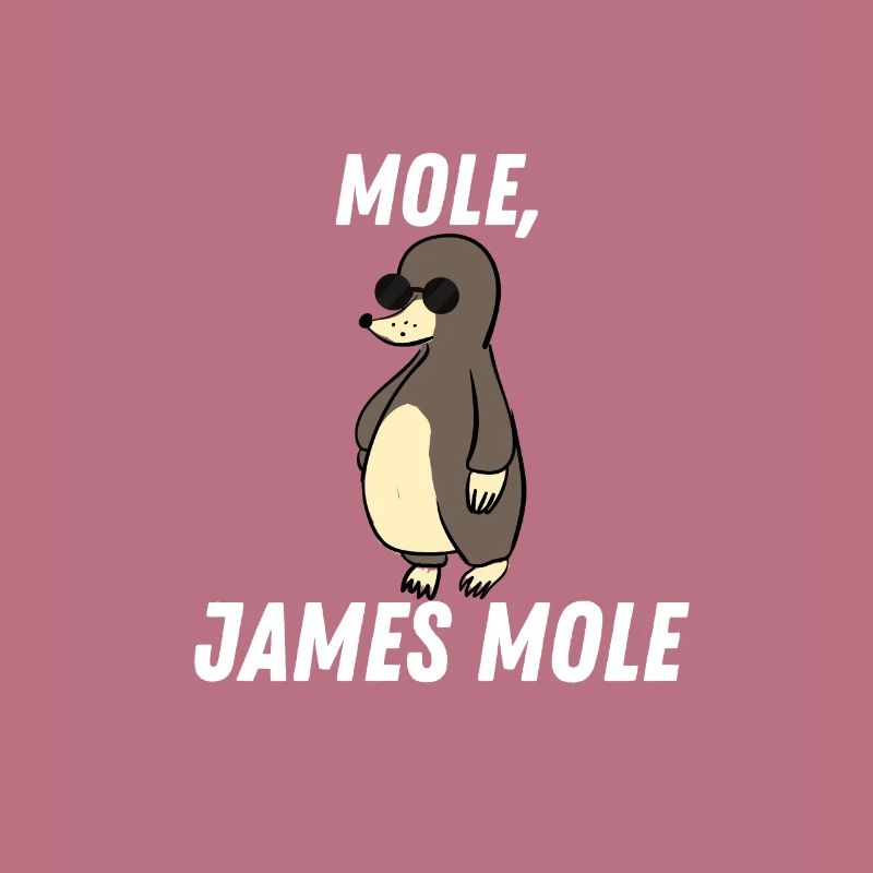 Mole, James Mole. Mole funny cute cute blind