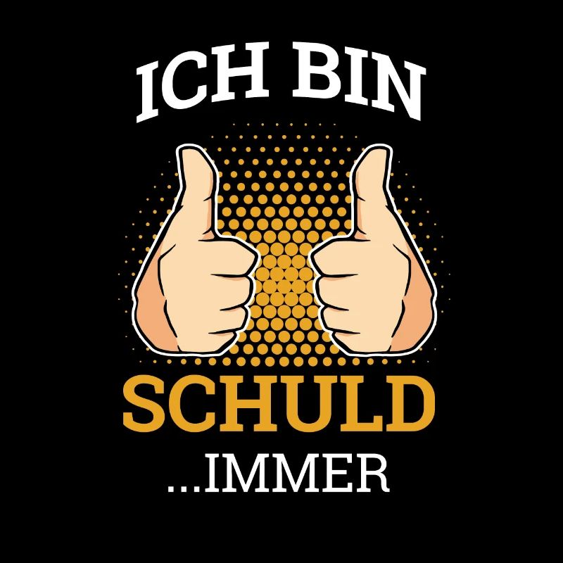 Ich Bin Schuld Immer Sarkasmus Mitarbeiter