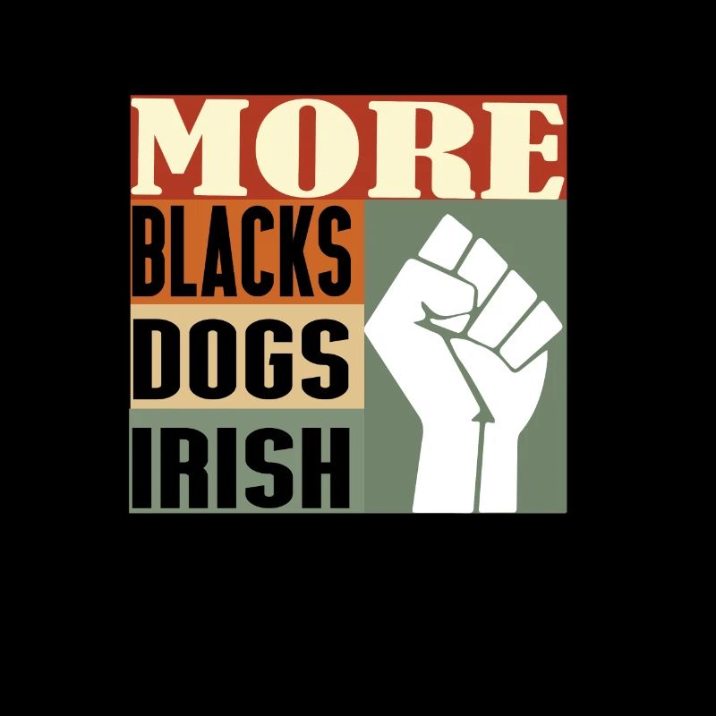 Plus de Noirs Plus de chiens Plus irlandais