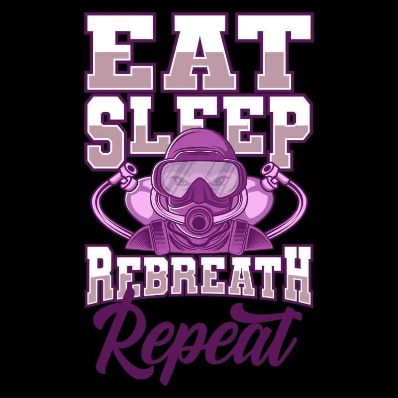 Eat Sleep Repeat Tec Diver Berufstaucher