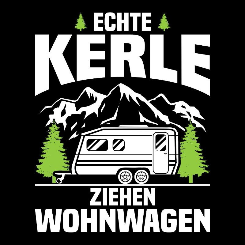 Echte Kerle ziehen Wohnwagen