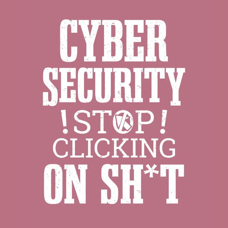 Cybersecurity Hacking Don't Click IT Hacker