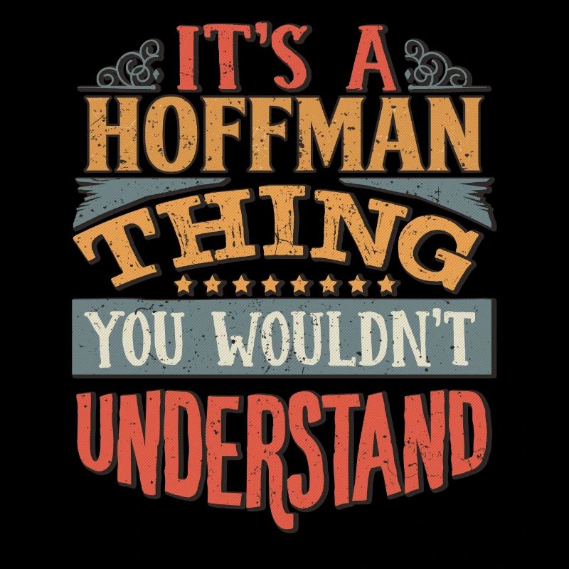 C’est une chose Hoffman que vous ne comprendriez pas -