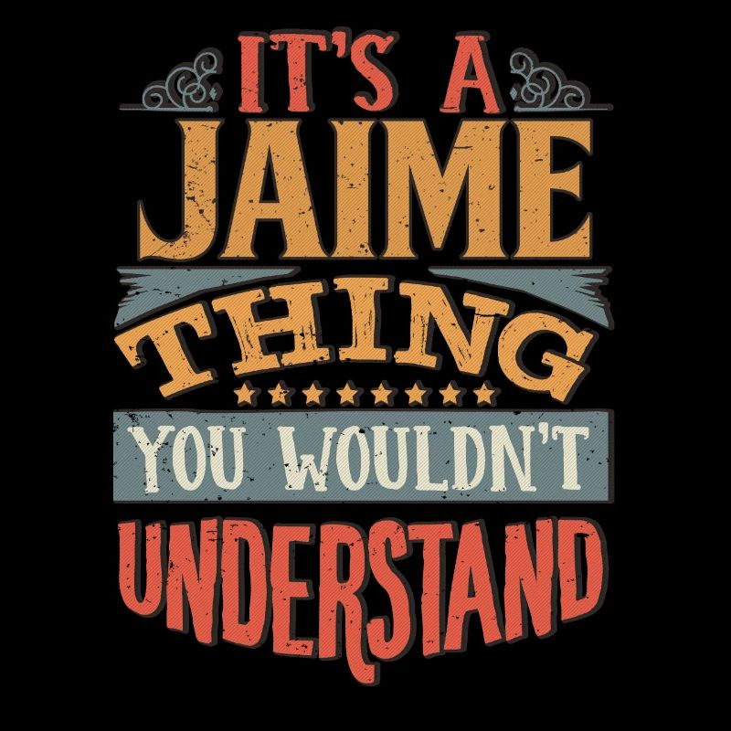 C’est une chose jaime que vous ne comprendriez pas - Jaime