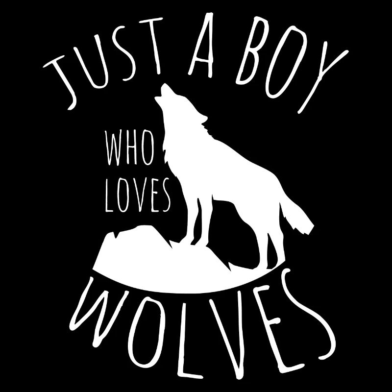Nur ein Junge, der Wölfe liebt Wolf Pack Wolf Wölf