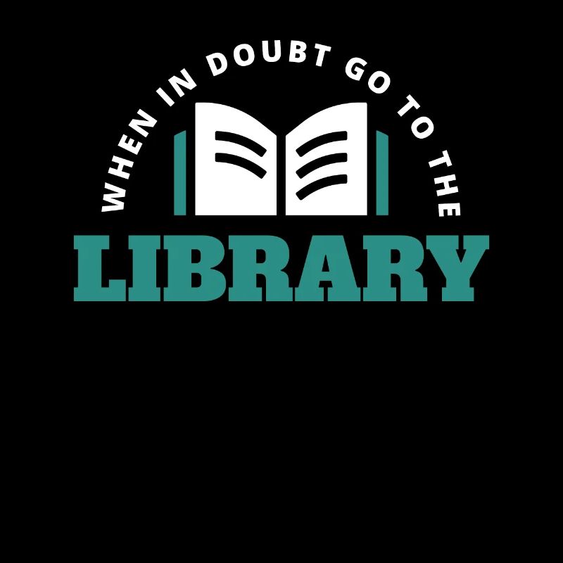 When In Doubt Go To The Library