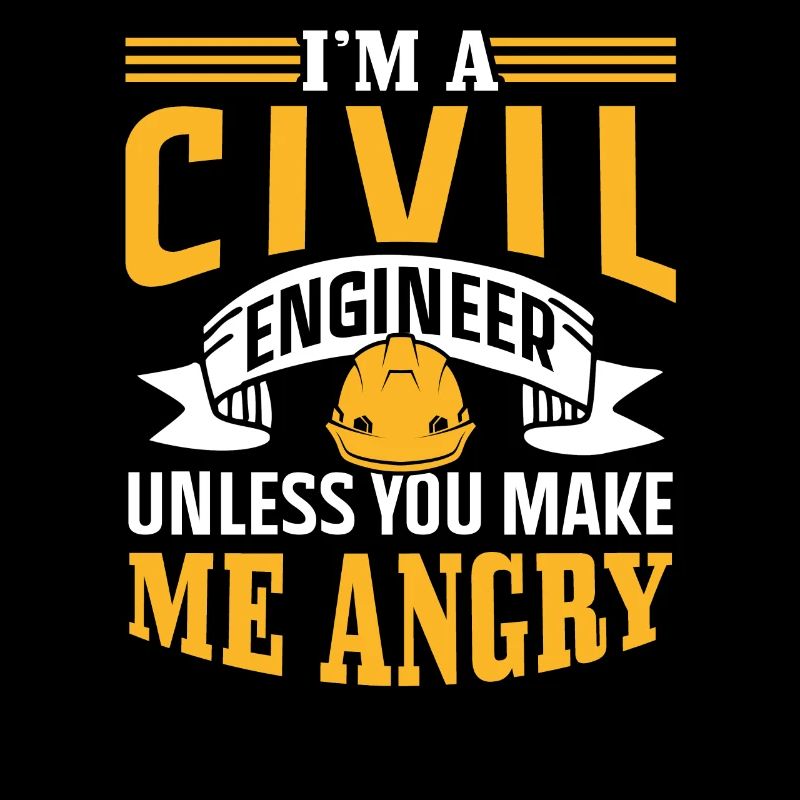 I Am A Civil Engineer Profession Civil Engineering