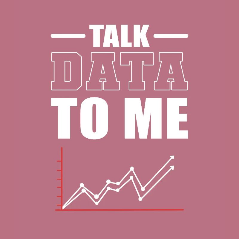 Talk Data To Me Data Scientist Data Analyst