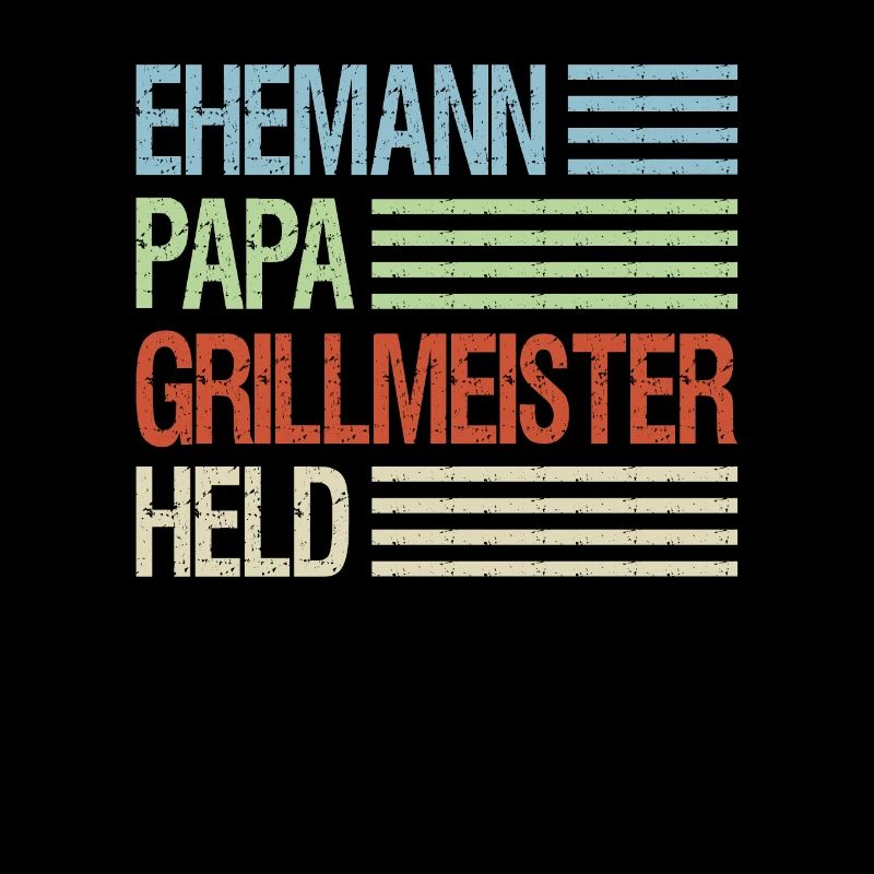 Ehemann Papa Grillmeister Held