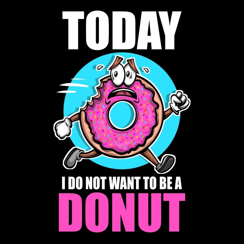 Donut heute Ich will kein Donut sein