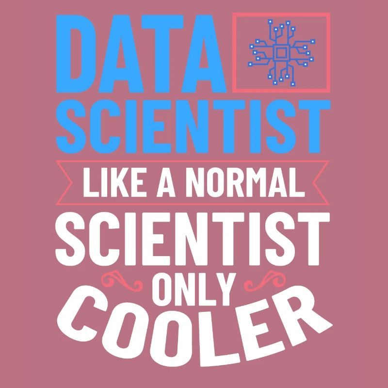 Data Scientist Data Science Science