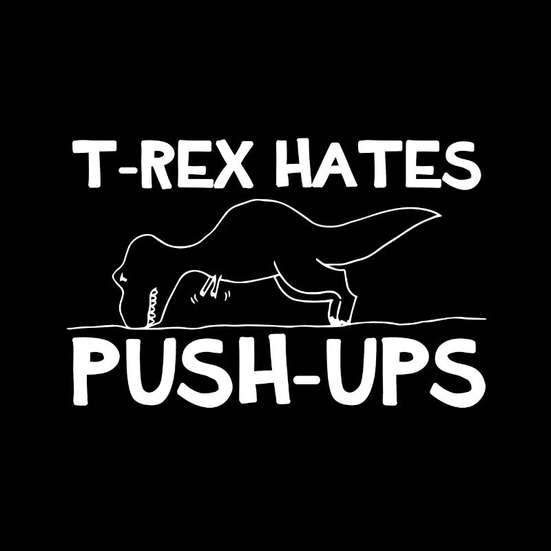 T-Rex Push-Ups Dino Cretaceous Dinosaurs