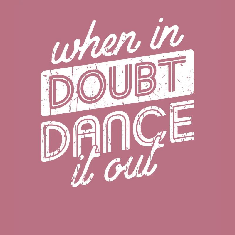 When in doubt Dance it out - swing dance