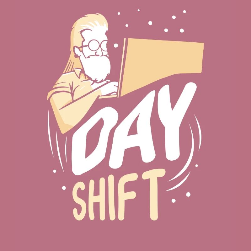 Day shift Shift work Shiftwork