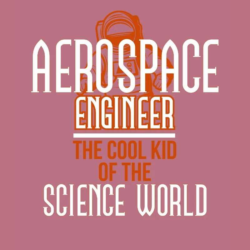 Aerospace Engineer Cool Science World