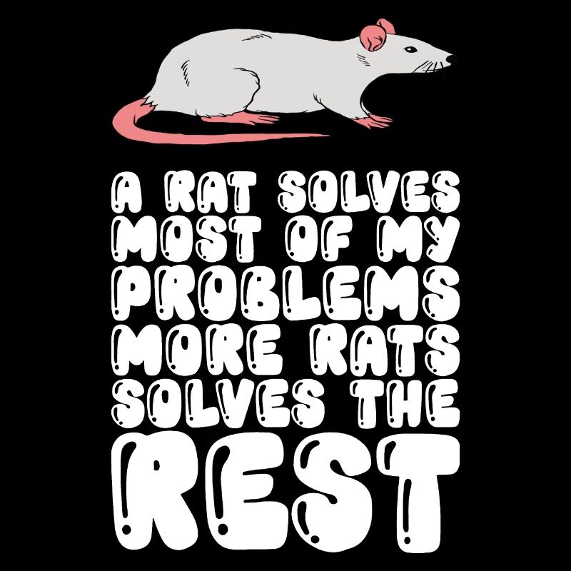 A rat solves most of my problems