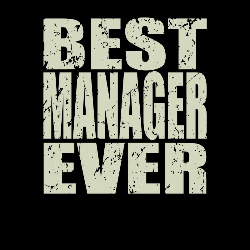 Best Manager ever Manager Geschenk