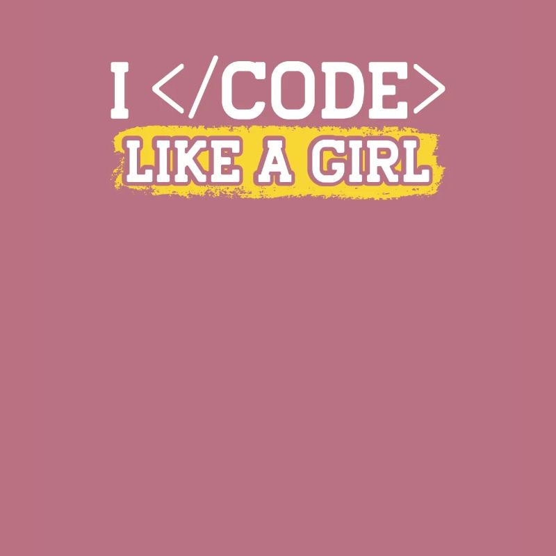 Coding Like A Girl Programming Programmer Coder