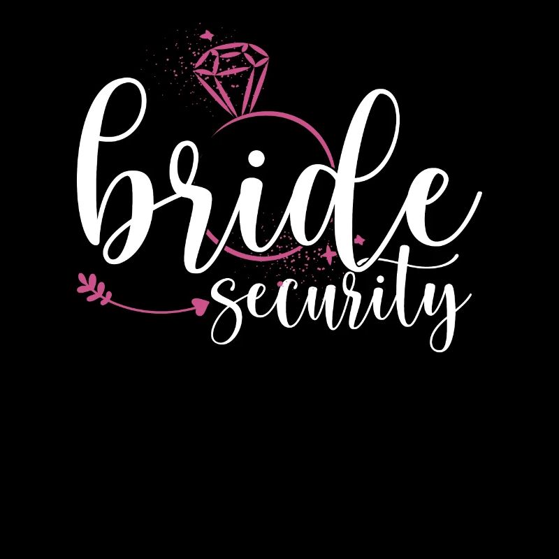 Bachelorette Party Bridesmaid Bride Security
