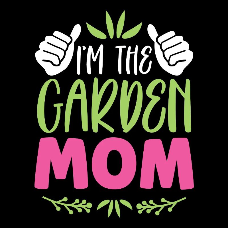 Ich Bin Die Garten Mama Gartenbau Gärtnerin Mutter