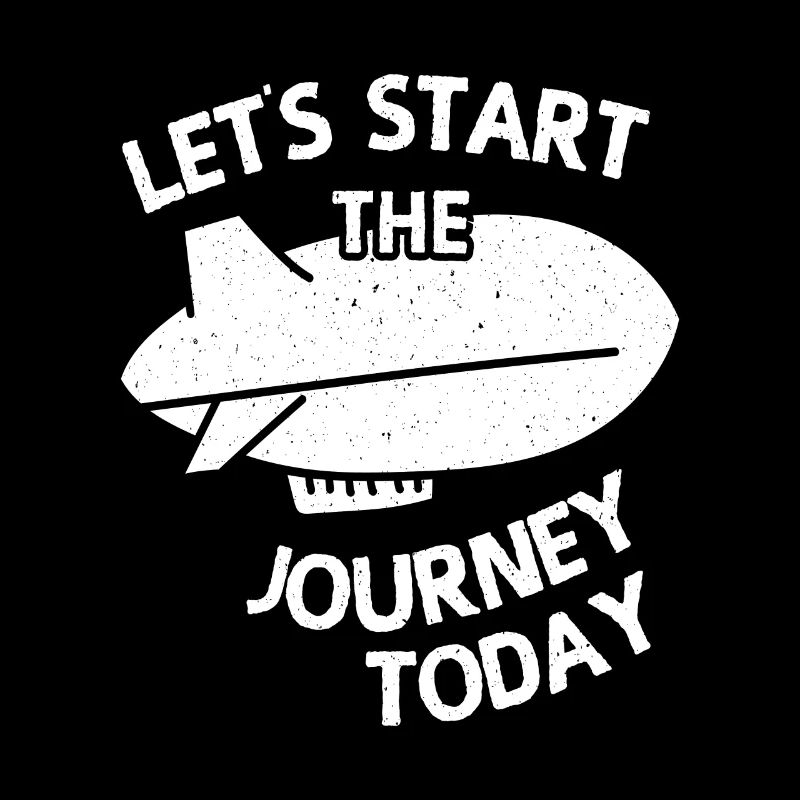 Lets Start The Journey Today Zeppelin