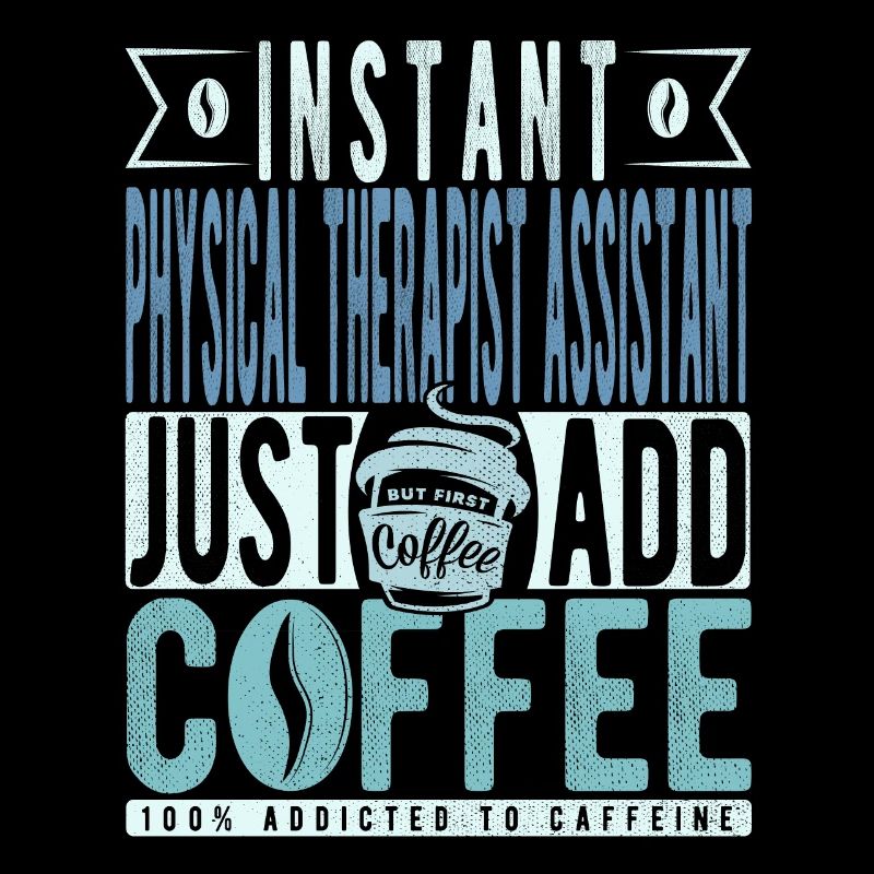 Physiotherapeuten Assistent Kaffee Spruch
