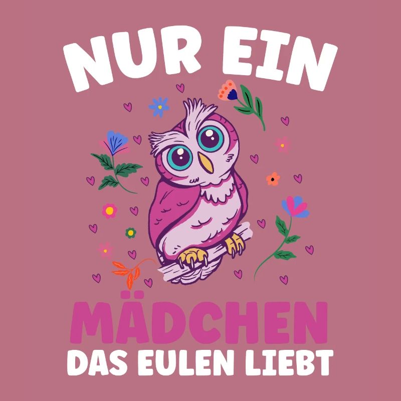 nur ein mädchen das Eulen liebt Mädchen Eule