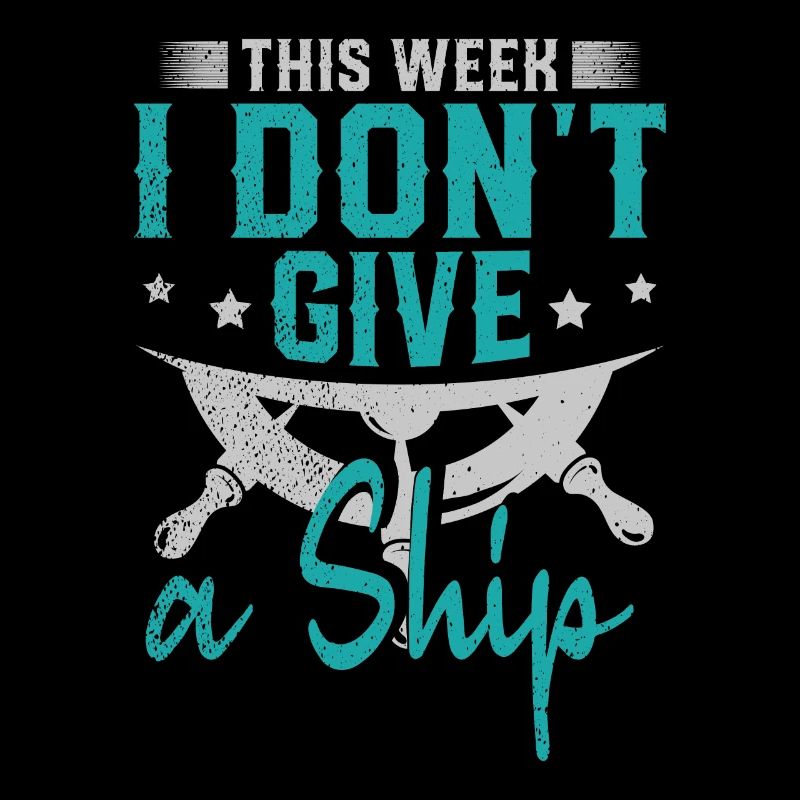 This Week I Dont Give A Ship Captain Anchor
