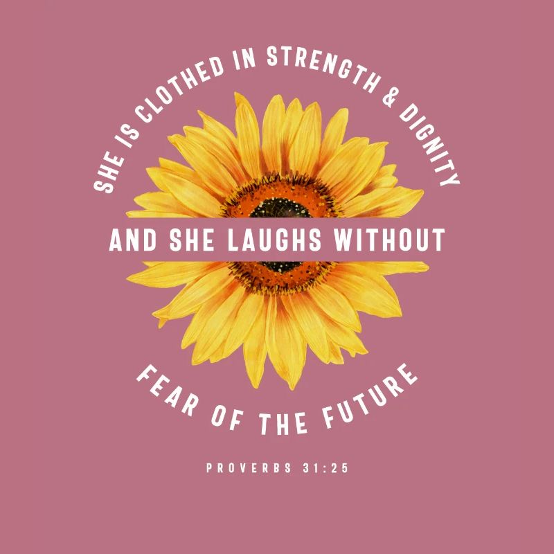 Bible Verse Scripture Religious Proverbs 31:25