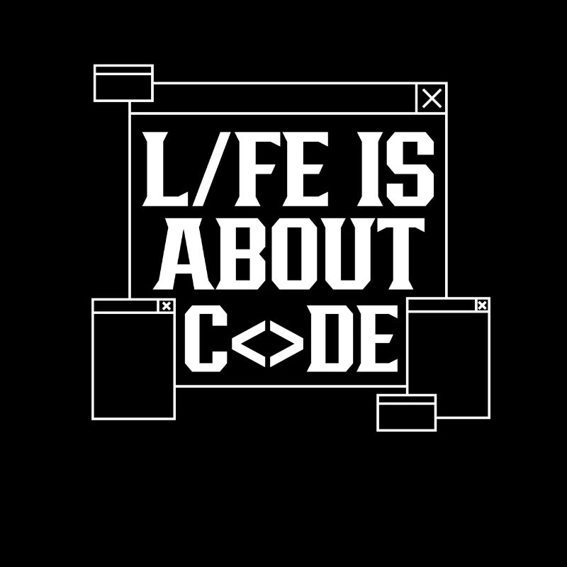 Im Leben Geht Es Um Code Coding Coder