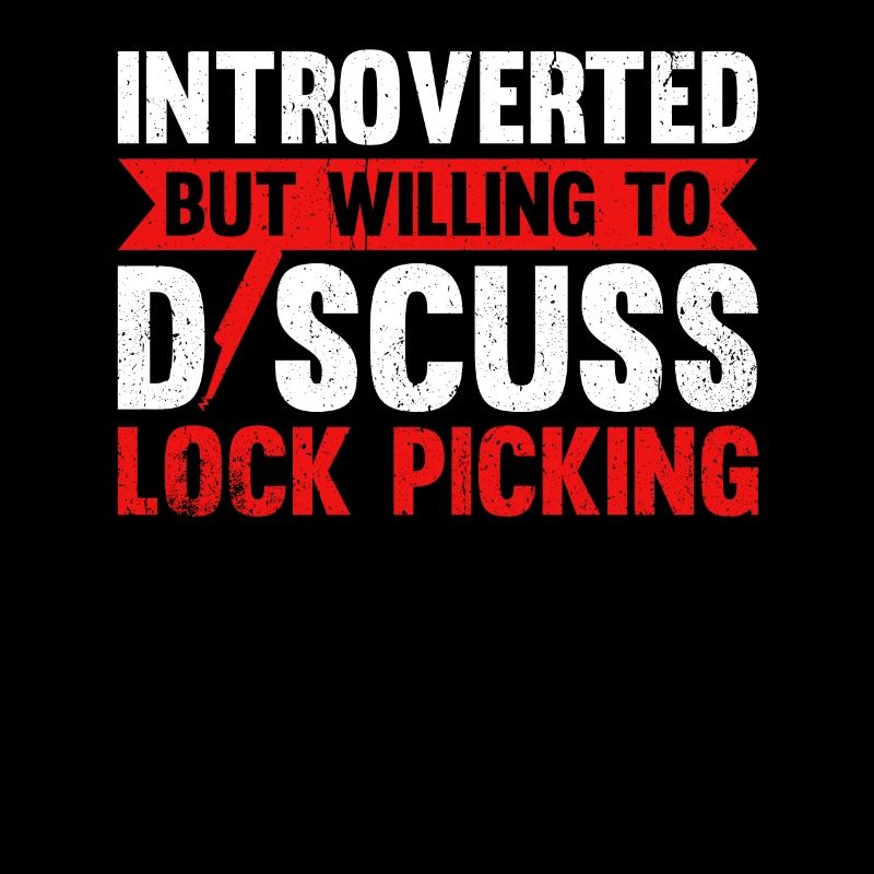 Introverted But Willing To Discuss Lock Picking