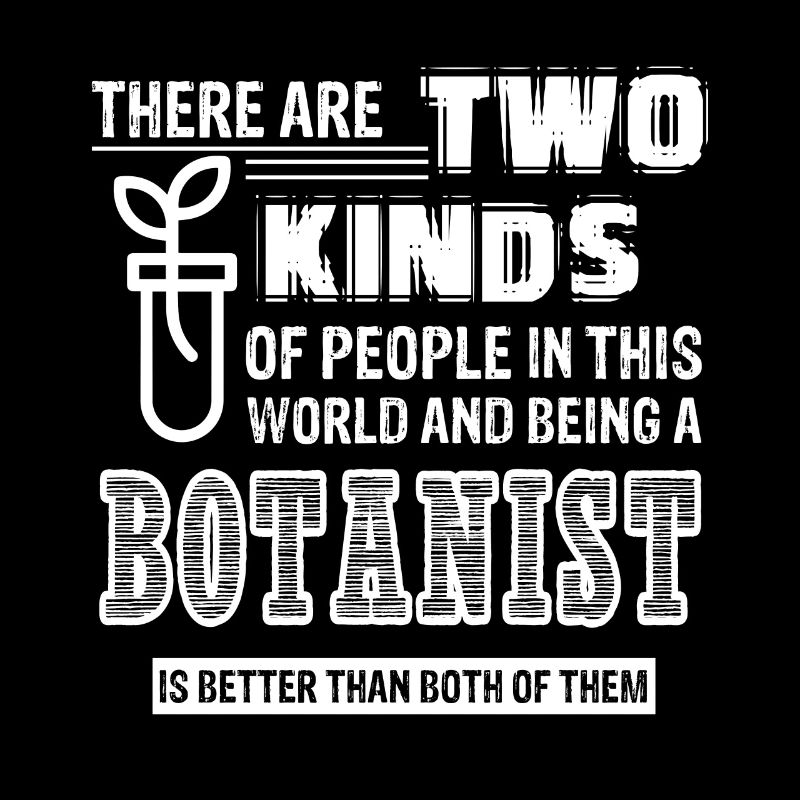 Botanist Being A Botanist