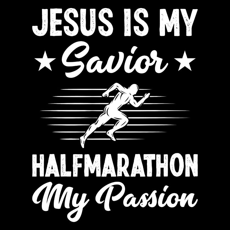 Jesus is my savior Halfmarathon Half Marathon