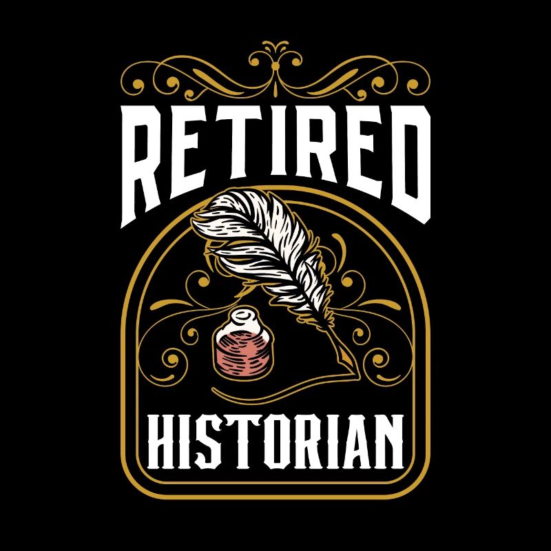 Retired historian Profession History History