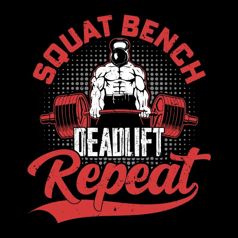 Squat, Bench, Deadlift, Repeat Weight Lifting Trai