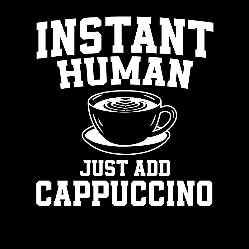 Instant Human: Just add cappuccino