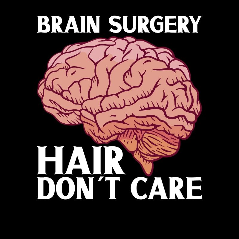 Brain Surgery Joke Brain Surgery Awareness Gift
