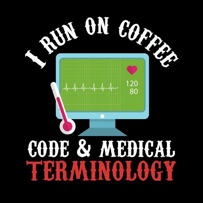 I run on coffee, code & medical terminology