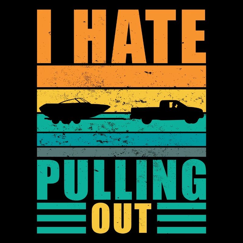 Boat Boat Captain Vintage Retro I Hate Pull