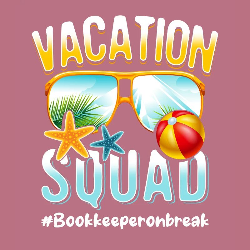 Comptable Vacation Squad #Bookkeeperonbreak