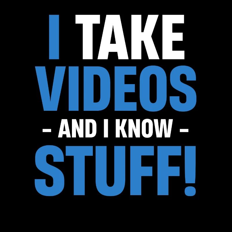 I record videos and I know stuff! Fun