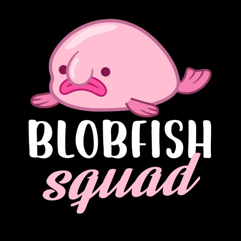 blobfish squad Design for a fish jokes enthusiast