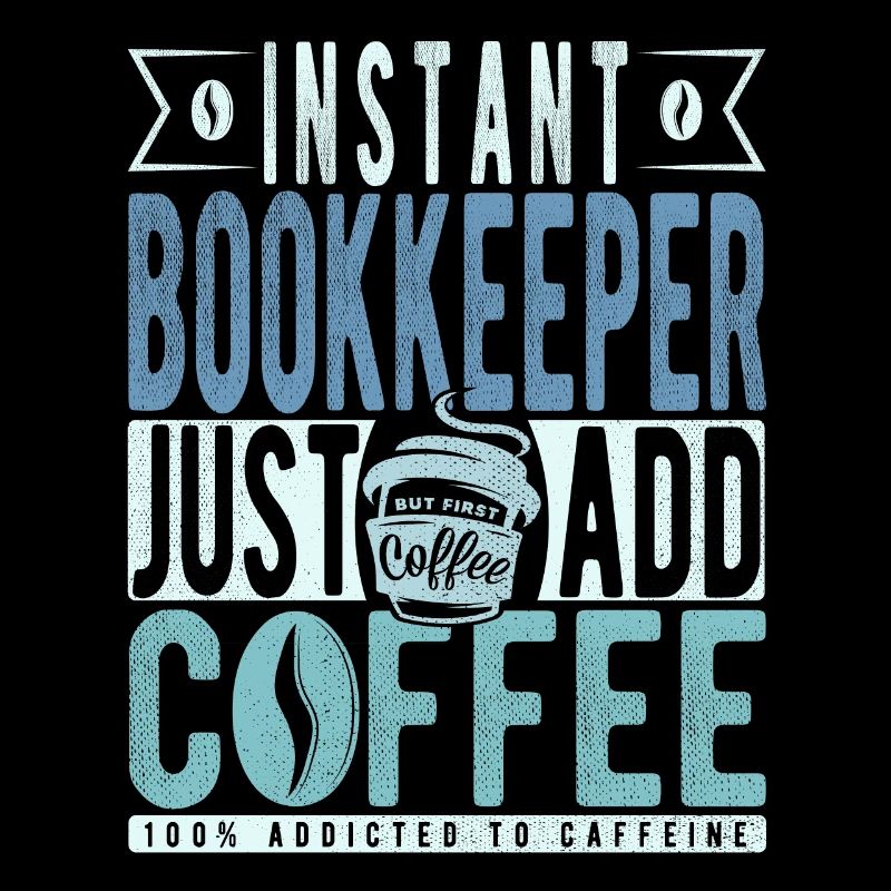 Instant-Buchhalter Fügen Sie einfach Kaffee hinzu