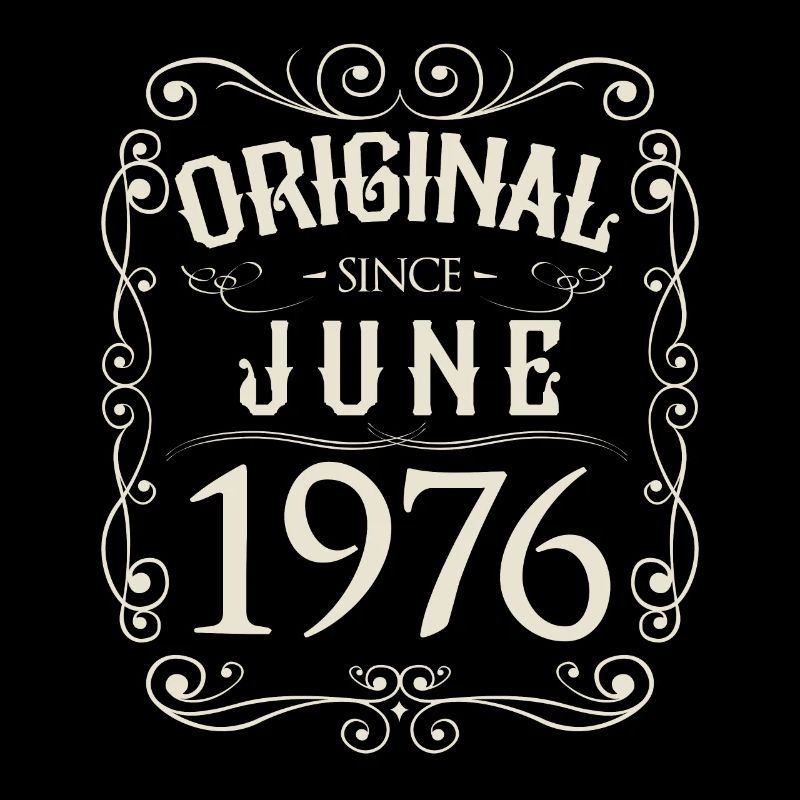 Vintage - Original since Juni 1976 Geburtstag