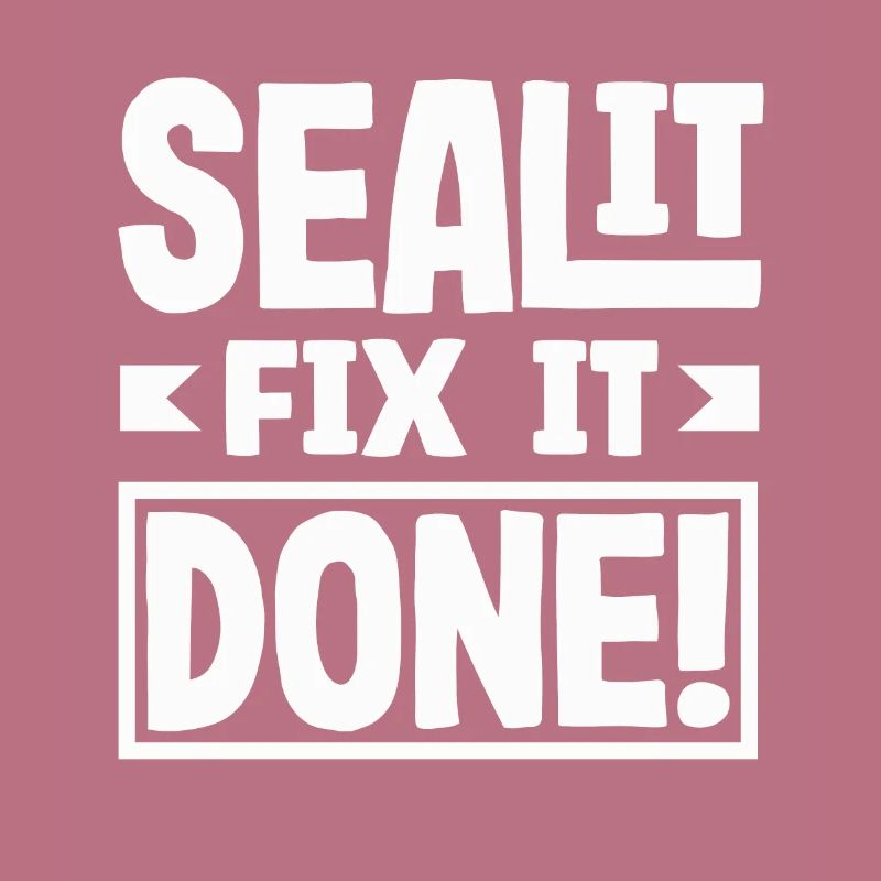 Scellez-le Fix It Done Déclaration de puissance de bricoleur
