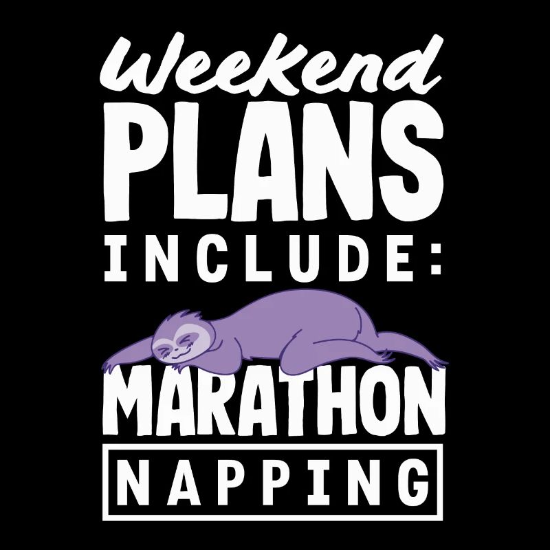 Marathon Napping Sloth Weekend Humor